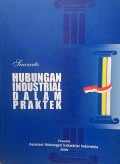 Hubungan Industrial Dalam Praktek