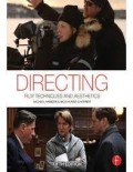 Directing : Film Techniques and Aesthetics