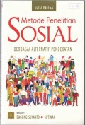 Metode Penelitian Sosial : berbagai alternatif pendekatan