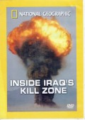 Inside Iraq's Kill Zone [rekaman video]