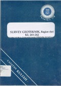 Survey Geoteknik Bagian dari Mekanika Tanah dan Teknik Fundasi [KL 241-242]