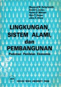 Lingkungan, Sistem Alami, dan Pembangunan : pedoman penilaian ekonomis