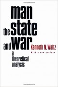 Man, The State and War : a theoretical analysis