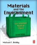 Materials and the Environment : eco-informed material choice