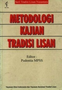 Metodologi Kajian Tradisi Lisan