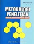 Metodologi Penelitian : petunjuk praktis untuk peneliti pemula