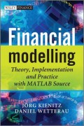 Financial Modelling : theory, implementation and practice (with MATLAB source)