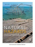 Natural Hazards : earth's processes as hazards, disasters, and catastrophes [International Student Edition]
