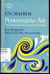 Pencemaran Air: dan pemanfaatan limbah industri