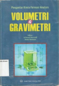 Pengantar Kimia Farmasi Analisis:Volumetri & Gravimetri