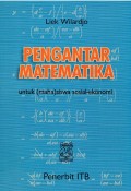 Pengantar Matematika : untuk (maha)siswa sosial - ekonomi