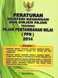 Peraturan Menteri Keuangan dan Dirjen Pajak Tentang Pertambahan Nilai (PPN) 2014