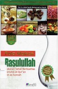 Pola Makan Rasulullah : makanan sehat berkualitas menurut al-quran dan as-sunnah
