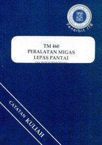 Peralatan Migas Lepas Pantai (TM 460)