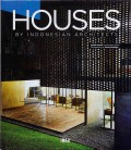 Houses by Indonesia Architects