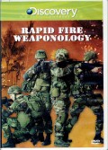Rapid Fire Weaponology [rekaman video]