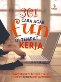 301 Cara Agar Fun Di Tempat Kerja