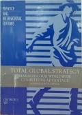 Total Global Strategy: managing for worldwide competitive advantage
