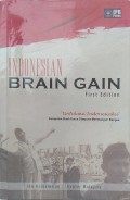 Indonesia Brain Gain : untukmu Indonesiaku