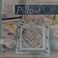 Pillow POP : 25 quick-sew projects to brighten your space