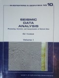 Seismic Data Analysis : processing, inversion, and interpretation of seismic data  [ Volume I ]