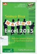 Semua Bisa Macro Excel 2013