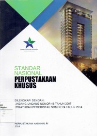 Standar Nasional Perpustakaan Khusus