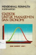 Statistik Untuk Manajemen dan Ekonomi : jilid 1