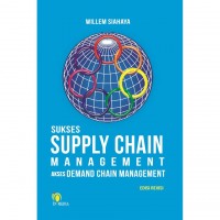 Sukses supply chain management : akses demand chain management