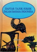 Daftar Tajuk Subjek Dalam Bahasa Indonesia