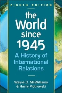 The World Since 1945: a history of international relations