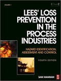 Lees' Loss Prevention in the Process Industries : hazard indentification, assessment and control (volume 3)
