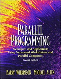 Image of Parallel Programming : techniques and applications using networked workstations and parallel computers