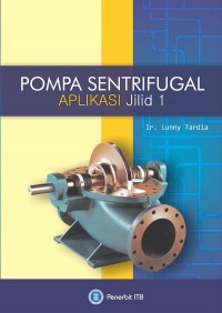 Image of Pompa Sentrifugal : Aplikasi : jilid 1