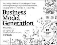 Image of Business Model Generation: pedoman bagi para visioner, penggerak perubahan, dan pendobrak