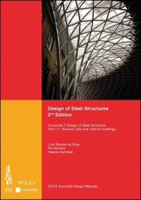 Design of Steel Structures. Eurocode 3 : design of steel structures ; part 1-1 : general rules and rules for buildings