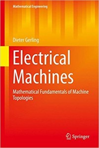 Electrical Machines : mathematical fundamentals of machine topologies