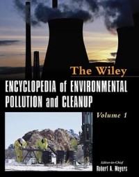 Encyclopedia of Environmental Pollution and Cleanup Vol.2