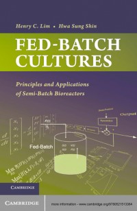 Fed-batch Cultures : principles and applications of semi-batch bioreactors