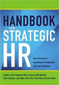 Handbook For Strategic HR : best practices in organization development form the od network