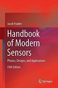 Handbook of Modern Sensors : physics, designs, and applications
