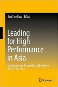 Leading For High Performance In Asia : contemporary research and evidence-based practices