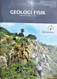 Geologi Fisik : panduan praktikum [Edisi 1]