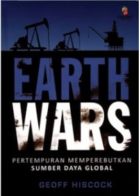 Earth Wars: pertempuran memperebutkan sumber daya global