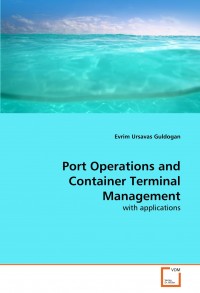 Port Operations and Container Terminal Management with Applications