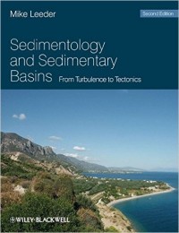 Sedimentology and Sedimentary Basins : from turbulence to tectonics