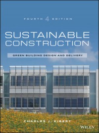 Sustainable Construction : green building design and delivery