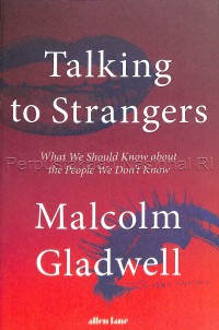 Image of Talking to strangers : what we should know about the people we don't know