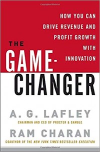 Image of The Game-Changer : how you can drive revenue and profit growth with innovation