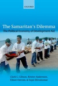 The samaritan's dilemma : the political economy of development aid